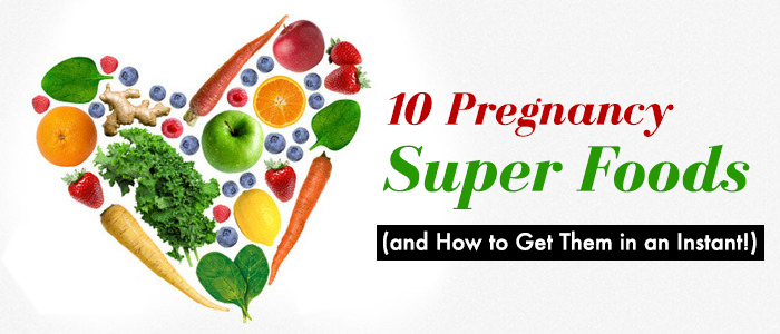 10pragnancyfoods